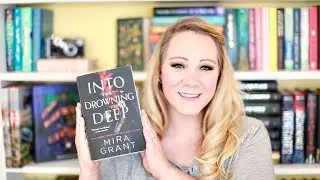 INTO THE DROWNING DEEP BY MIRA GRANT BOOK REVIEW