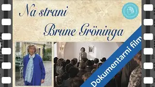 Na strani Brune Gröninga – dokumentarni film
