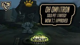 Oh Ominitron - Solo pet strategy - WoW 7.3 pet battle