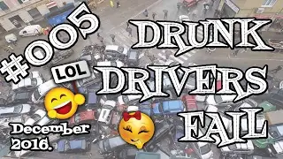 Drunk Drivers Fails, Extreme Driving - December 2016 HD - 005