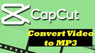 Как экспортировать аудио из видео в формате MP3. Учебное пособие CapCut