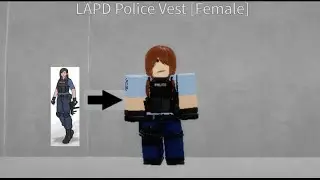 Roblox LAPD Police Vest Female [Avatar Build] [LAPD Female]