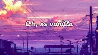 Vanilla (Stairwell Version) Holly Humberstone lyrics