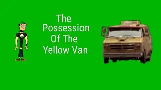 The Possession Of The Yellow Van Part 5e Out Of 5