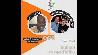 Crippled by Culture - S3 Ep. 2 - School accessibility w/ David and Stone Kaufer