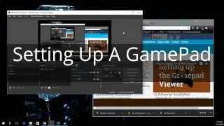 How To Be A Streamer -  Display Your GamePad