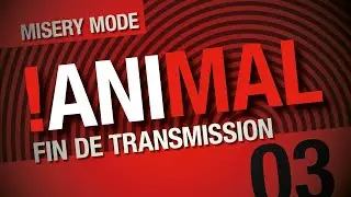 The Long Dark Fr !ANIMAL Fin de transmission