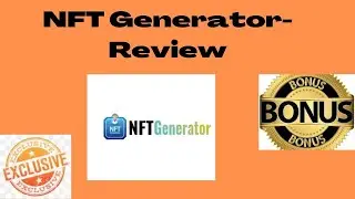 ATTENTION// Make Money With NFT Generator-Review + MY BONUSES