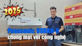 Review điều hòa Panasonic U9BKH-8 9000Btu 1 chiều inverter cao cấp model 2025