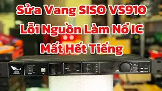Sửa Vang SISO VS910 Kh&ocirc;ng Ra Tiếng V&agrave; Đ&acirc;y L&agrave; Nguy&ecirc;n Nh&acirc;n L&yacute; Do Nổ IC
