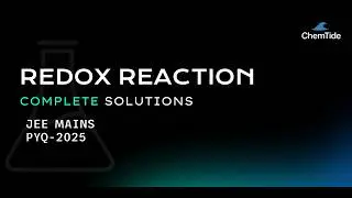 Redox Reactions PYQs 2025 🔥 | JEE Main Full Chapter Questions | Complete Concept + PYQ