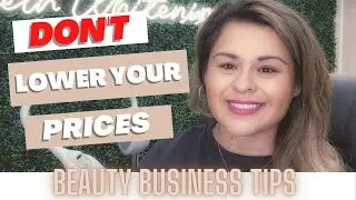 DON'T LOWER YOUR PRICES | TEETH WHITENING BUSINESS
