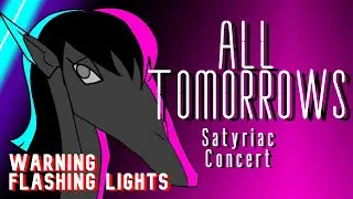 SEIZURE WARNING - Satyriac Concert All tomorrows Animated