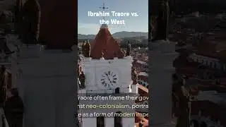 Ibrahim Traore vs. the West.