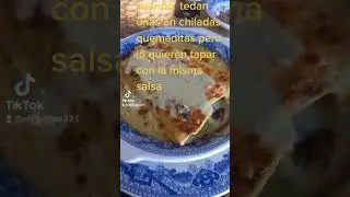 cuando te queman tu platillo pero quieren taparlo con la misma salsa