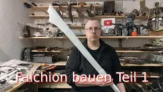 Larp Waffen:Falchion bauen Teil 1