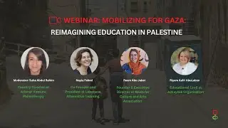 Mobilizing for Gaza: Reimagining Education in Palestine Webinar