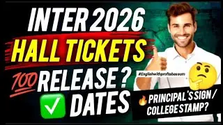 🚨 INTER 2026 Hall Tickets OUT? 😱 | Release Date + Principal Sign Needed? ✅#inter2ndyear #tsinter2026