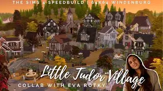 Little Tudor Village + FACECAM! | Collab with @Eva Rotky  - The Sims 4 Speedbuild | NO CC 🏡🍂