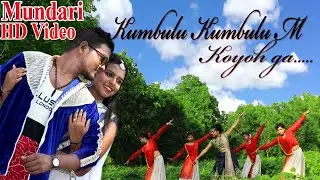 Kumbulu kumbulu m hopor na// new mundari video@2019//samal & doll. Sirjan mundari production// 2019