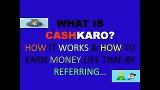 What is CashKaro || How CashKaro it Works| Earn Unlimited Lifetime