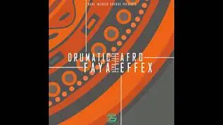 Drumatic Faya - Afro Tech Mix by Afro Effex
