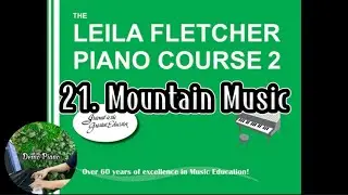21. Mountain Music (P19) | The Leila Fletcher Piano Course Book 2