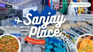 The Ultimate Guide to Sanjay Place Agra