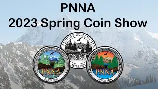 PNNA April 2023 Coin Show Highlights