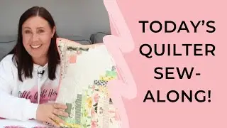 TODAY'S QUILTER ISSUE 62 SEW-ALONG! | QUILTING