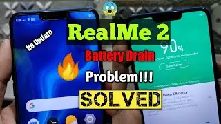 Realme 2 Battery🔋 Draining Issue Solved Without Any New Update