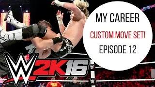 WWE 2K16 My Career Mode Ep#12 - Custom Move Set Tutorial! (Xbox One With Facecam)