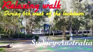 Relaxing walk&hellip; during 6th week of the lockdown, Sydney-Australia