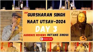 GSNU 2024 | Day 3 ||  Audience Reviews || Must-Watch Performances || Retake Zindagi || lakha Lehri