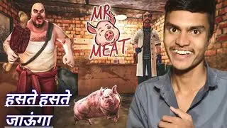 ह्यासे हसते हसते जाऊंगा | Mr MEAT 🍖