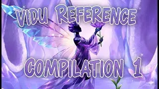 Vidu Reference Compilation 1