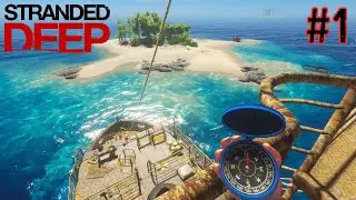 TRYING TO SURVIVE FOR 30 DAYS IN STRANDED DEEP: PERMADEATH [PART #1]