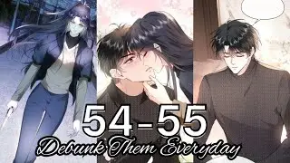 Debunk Them Everyday Chapter 54 - 55