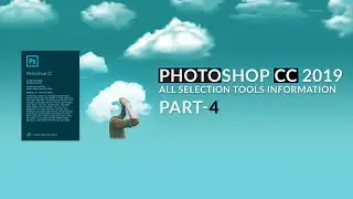 How to ues photoshop cc  in all selection tools with examples _Part - 4