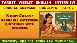 Probable Interview Questions and Answers || Noun Case || SLST ENGLISH Interview