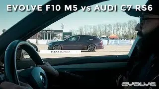 Evolve Stage 2 F10 M5 vs Audi C7 RS6 Drag Race
