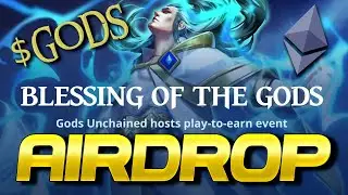 $GODS Token Airdrop is Finally Here!!! | New Play To Earn Event | Gods Unchained