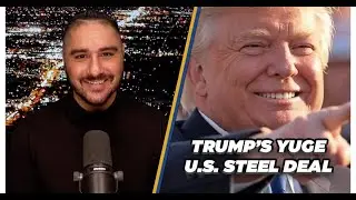 President Trump Announces MASSIVE Economic Deal & Bonuses For U.S. Steel Industry | Drew Hernandez