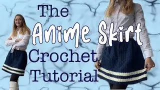 Crochet Anime Skirt Tutorial! (And my whole design process!)