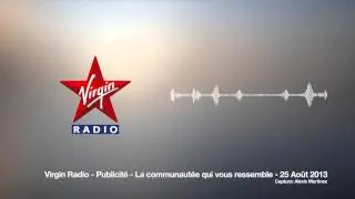 Virgin Radio - La communaut&eacute;e qui vous ressemble - 2013