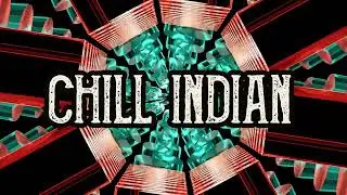 Hypnotic 'Chill Indian' - Fusion Trance | Visual Music Loop | Psychedelic Trance