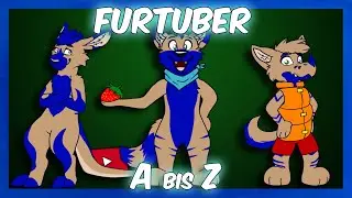 FURRY YOUTUBER von A bis Z | Akeban
