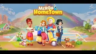 Merge HomeTown | New Merge Puzzle Game | Town-themed relaxing and addictive merge game