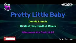 Connie Francis - Pretty Little Baby [ DJ JeeTraxx HardTek Remix ] MMC