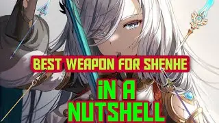 Shenhe Weapon Tier list in a Nutshell